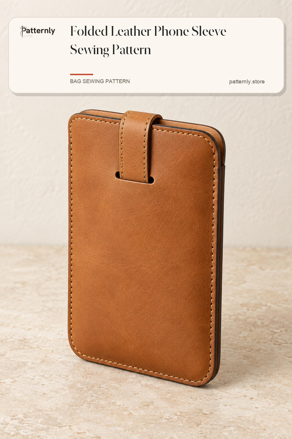 Folded Leather Phone Sleeve Sewing Pattern cover