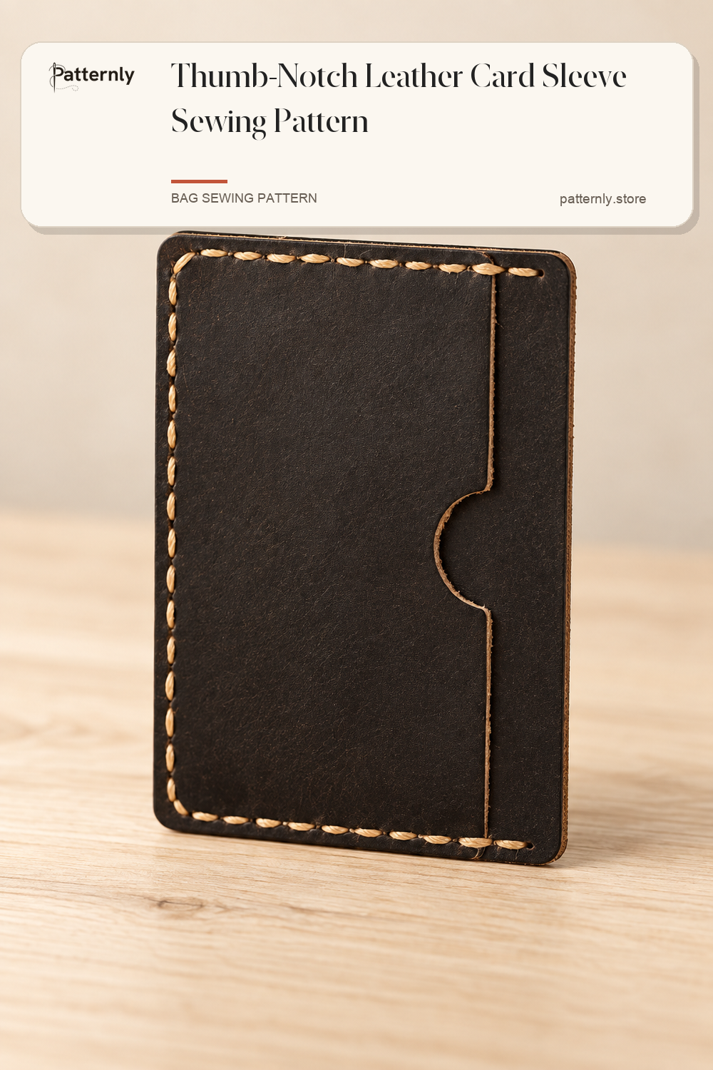 Thumb-Notch Leather Card Sleeve Sewing Pattern cover