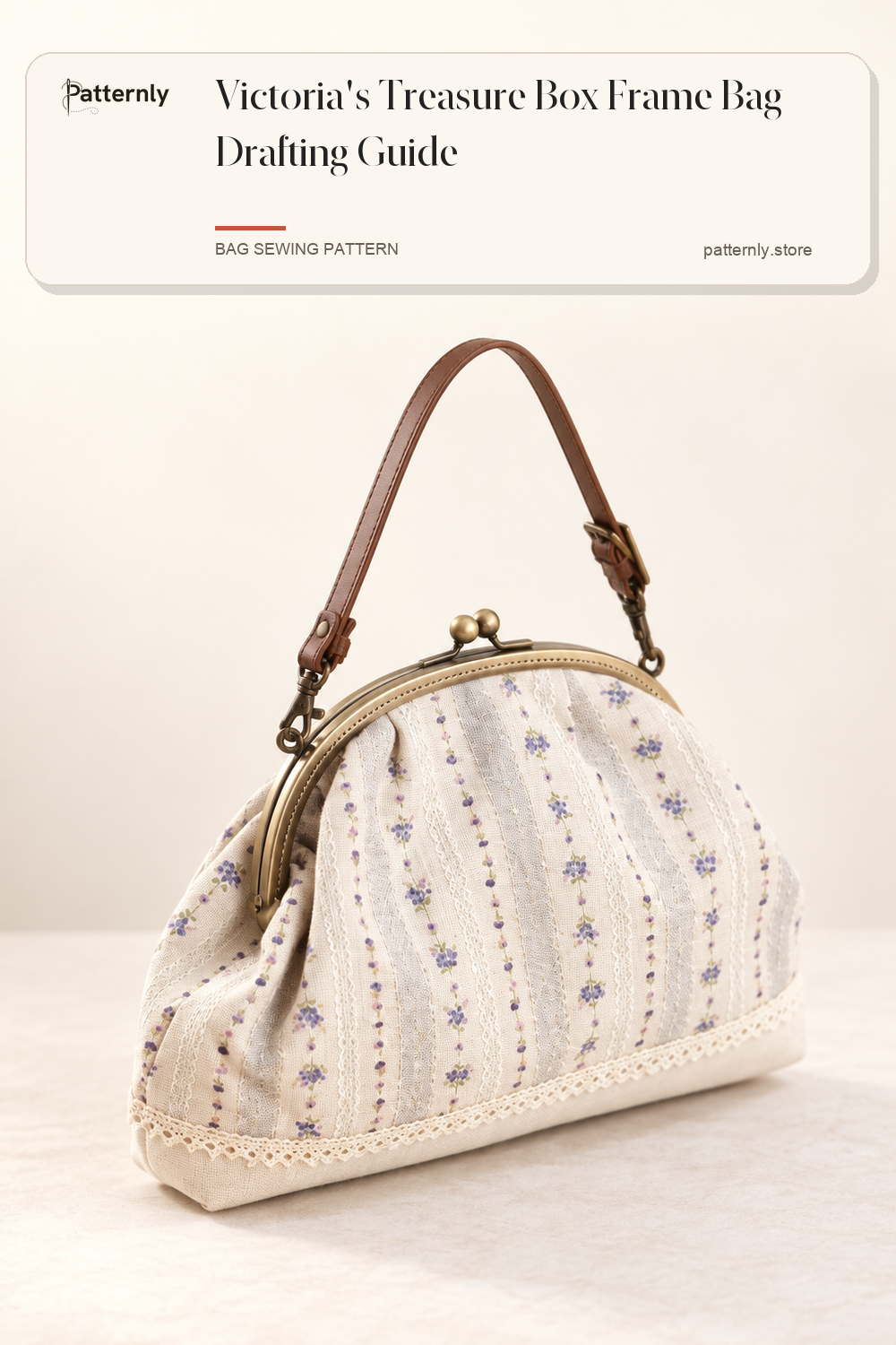 Victoria's Treasure Box Frame Bag Drafting Guide — finished bag sewing pattern preview